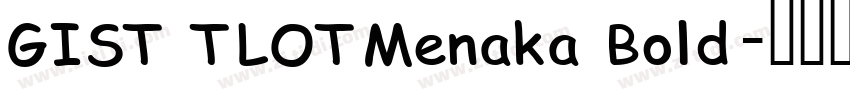 GIST TLOTMenaka Bold字体转换